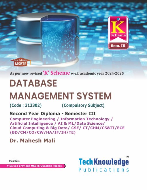 Database Management System (MSBTE K Scheme - Semester 3) | Mahesh S. Mali | TechKnowledge Publications