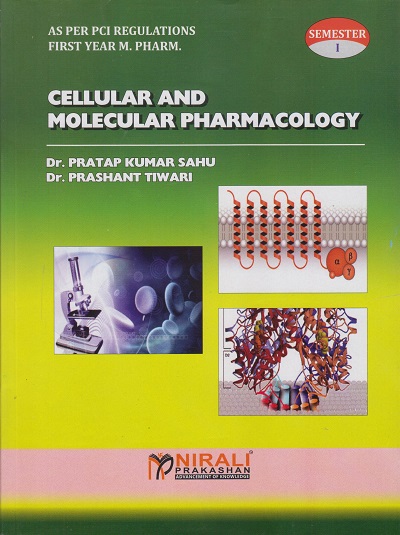 CELLULAR AND MOLECULAR PHARMACOLOGY (First Year M.Pharm Semester 1)