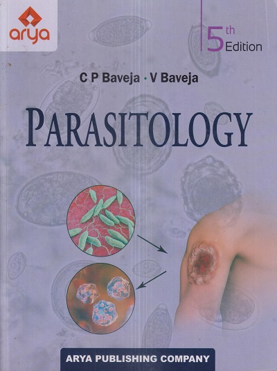 PARASITOLOGY | C.P. BAVEJA, V. BAVEJA | Arya Publishing Company