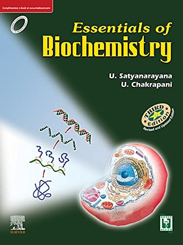 ESSENTIALS OF BIOCHEMISTRY | U. SATYANARAYANA, U. CHAKRAPANI | Elsevier