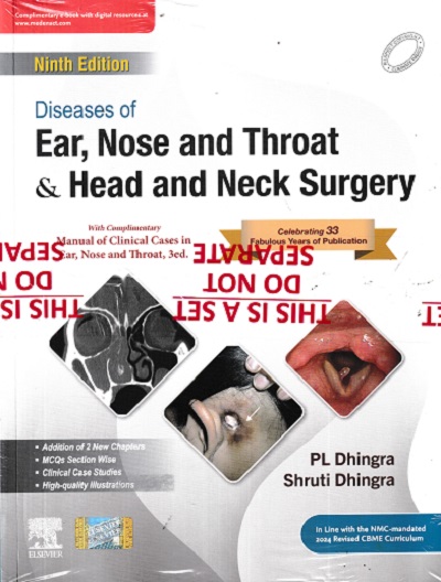 DISEASES OF EAR NOSE AND THROAT AND HEAD AND NECK SURGERY | PL DHINGRA, SHRUTI DHINGRA | Elsevier