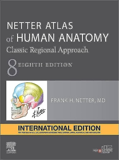 NETTER ATLAS OF HUMAN ANATOMY Classic Regional Approach | FRANK H. NETTER | Elsevier