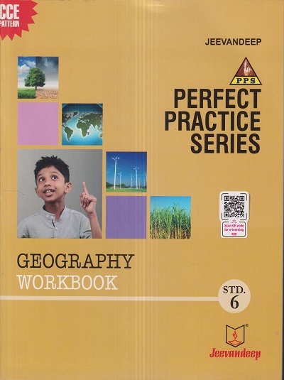 PERFECT PRACTICE SERIES GEOGRAPHY WORKBOOK Std- 6 | Jeevandeep