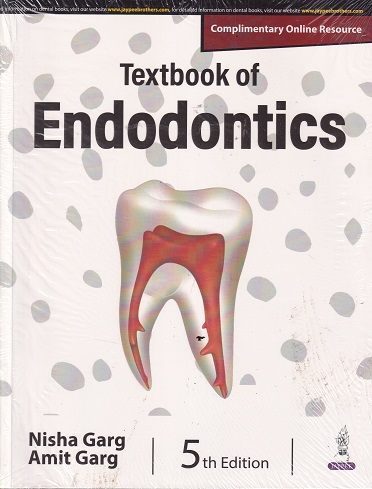 TEXTBOOK OF ENDODONTICS | NISHA GARG, AMIT GARG | Jaypee