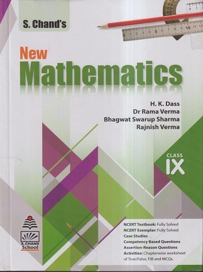 NEW MATHEMATICS Class 9th CBSE | H.K. DASS, DR. RAMA VERMA, BHAGWAT SWARUP SHARMA, RAJNISH VERMA | S.Chand