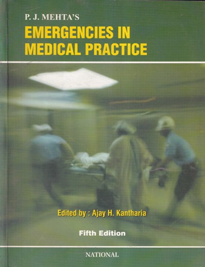 EMERGENCIES IN MEDICAL PRACTICE | P. J. MEHTAS | National Books