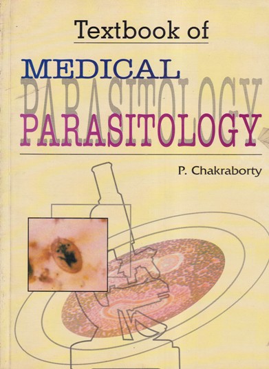 TEXTBOOK OF MEDICAL PARASITOLOGY | P. CHAKRABORTY | NCBA
