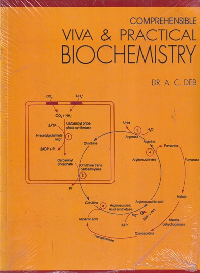 COMPREHENSIBLE VIVA AND PRACTICAL BIOCHEMISTRY | DR. A. C. DEB | NCBA