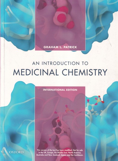 AN INTRODUCTION TO MEDICINAL CHEMISTRY | GRAHAM L. PATRICK | Oxford