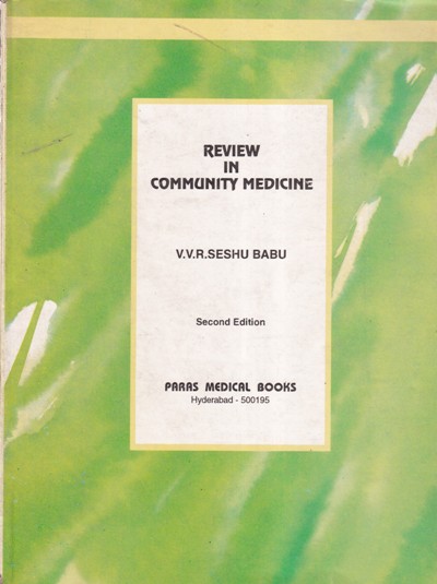 REVIEW IN COMMUNITY MEDICINE | V. V. R. SESHU BABU | Paras