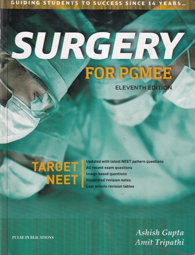 SURGERY FOR PGMEE | ASHISH GUPTA, AMIT TRIPATHI | Pulse
