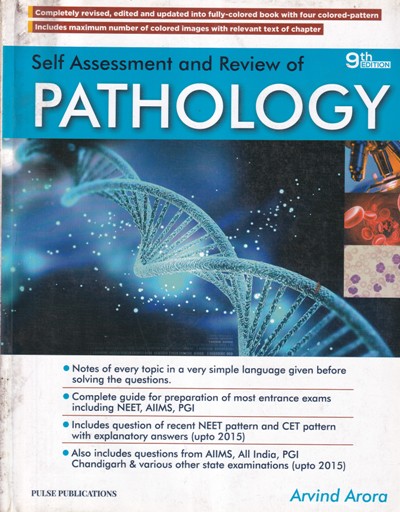 SELF ASSESSMENT AND REVIEW OF PATHOLOGY | ARVIND ARORA | Pulse