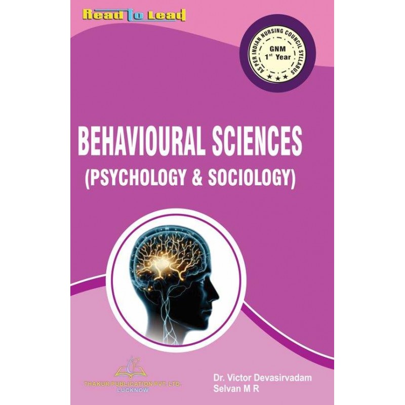 BEHAVIOURAL SCIENCES (PSYCHOLOGY & SOCIOLOGY) (GNM 1st Year) | DR. VICTOR DEVASIRVADAM, SELVAN M.R. | Thakur