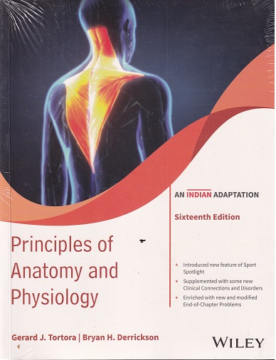 TORTORAs PRINCIPLES OF ANATOMY AND PHYSIOLOGY | GERARD J. TORTORA, BRYAN DERRICKSON | Wiley