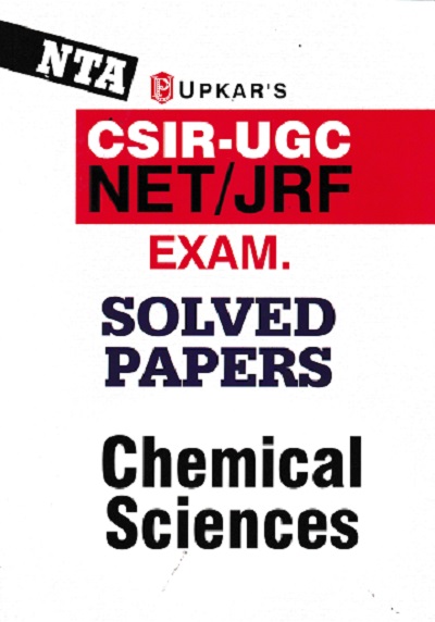NTA CSIR UGC NET JRF EXAM CHEMICAL SCIENCE SPLVED PAPERS | UPKARS