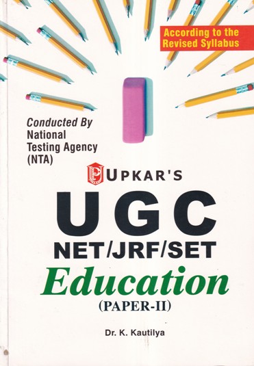 EDUCATION PAPER 2 - UGC NET JRF SET | DR. K. KAUTILYA | UPKARS