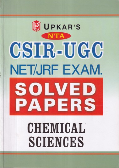 CHEMICAL SCIENCES - UGC NET JRF EXAM SOLVED PAPERS | | UPKARS