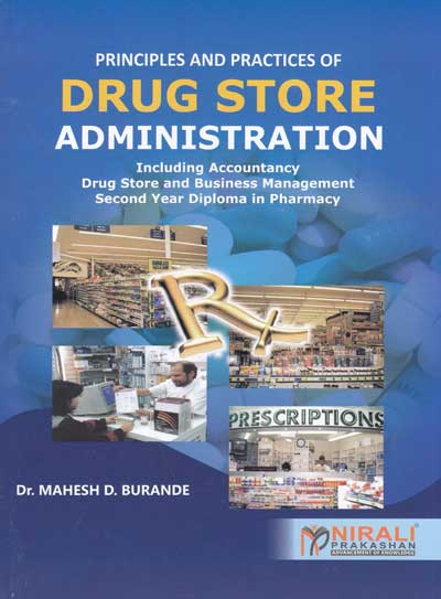 PRINCIPLES AND PRACTICES OF DRUG STORE ADMINISTRATION