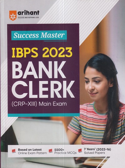 SUCCESS MASTER IBPS 2023 BANK CLERK (CRP-XIII) Main Examination | Arihant Publications