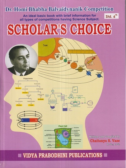 Dr. HOMI BHABHA BALVAIDNYANIK COMPETITION (Scholar Choice) Std. 6th | CHAITANYA S. VAZE | Vidya Prabodhini Publication