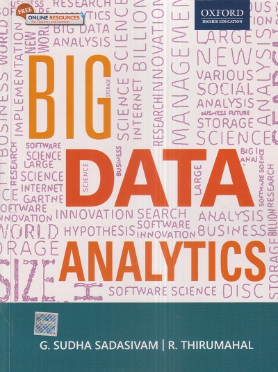 BIG DATA ANALYTICS | G. SUDHA SADASIVAM, R. THIRUMAHAL | Oxford