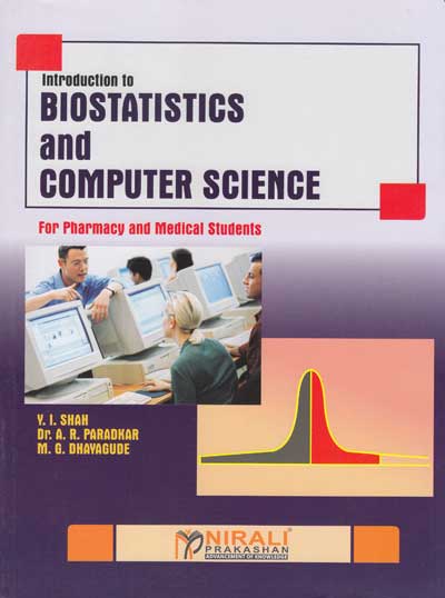 INTRODUCTION TO BIOSTATISTICS AND COMPUTER SCIENCE - For Medical and Pharmacy Students