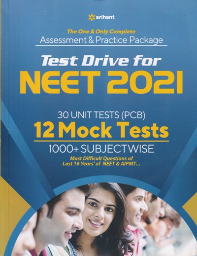 TEST DRIVE FOR NEET 2021 - 12 MOCK TESTS - Er. Himesh Chakravarthy , Romesh Thapar & Dr. Nalini Banerjee | Arihant Publications
