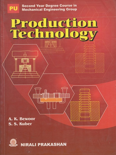 PRODUCTION TECHNOLOGY | A.K.BEWOOR,S.S.KUBER