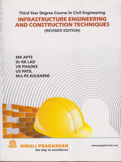 INFRASTRUCTURE ENGINEERING&CONSTRUCTION TECHNIQUES | MR APTE,DR.RK LAD,US PATIL