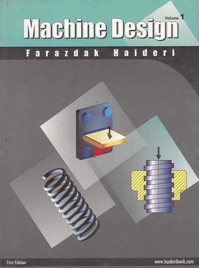 MACHINE DESIGN | FARAZDAK HAIDERI,