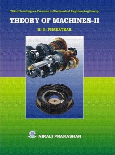 THEORY OF MACHINES II | H G PHAKATKAR
