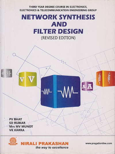 NETWORK SYNTHESIS AND FILTER DESIGN | PV Bhat SD Ruikar , Mrs MV Munot , VK Karra