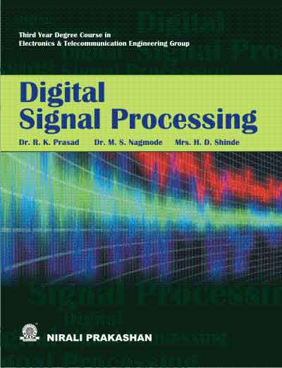 DIGITAL SIGNAL PROCESSING | R K PRASAD , M S NAGMODE , H D SHINDE