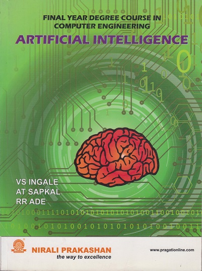 ARTIFICIAL INTELLIGENCE | VS Ingale , AT Sapkal , RR Ade