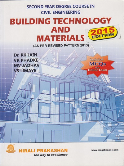 BUILDING TECHNOLOGY AND MATERIALS | Dr. RK Jain , VR PHADKE , MV Jadhav , VS Limaye