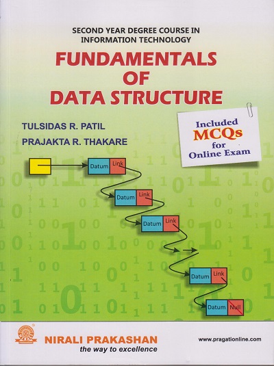 FUNDAMENTALS OF DATA STRUCTURE | Tulsidas R Patil , Prajakta R Thakare