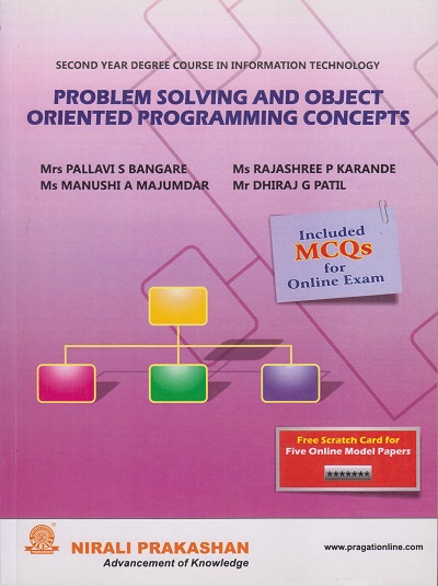 PROBLEM SOLVING AND OBJECT ORIENTED PROGRAMMING CONCEPTS | Mrs Pallavi S Bangare , Ms Rajashree P Karande , Ms Manushi A Majumdar , Mr Dhiraj G Patil