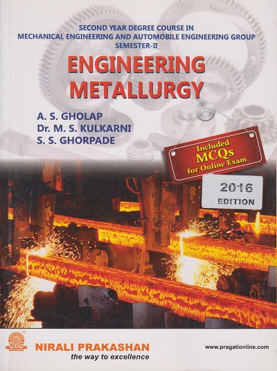 ENGINEERING METALLURUY | A.S.GHOLAP,DR.M.S.KULKARNI,S.S.GHORPDE