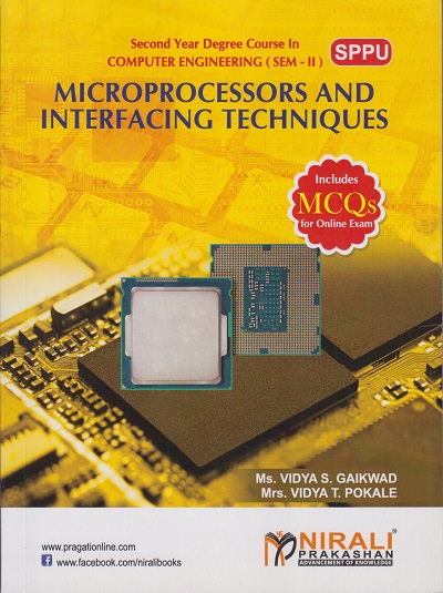 MICROPROCESSORS AND INTERFACING TECHNIQUES | Ms. Vidya S. Gaikwad , Mrs. Vidya T. Pokale