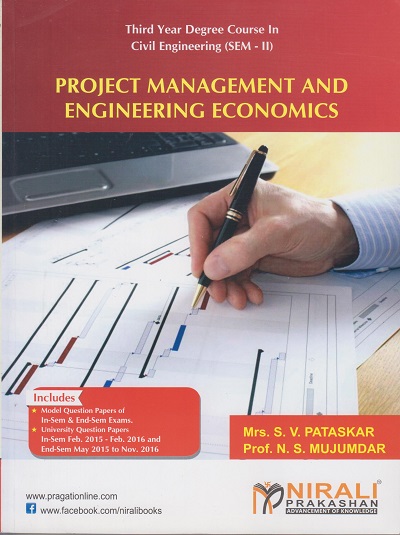 PROJECT MANAGEMENT AND ENGINEERING ECONOMICS | Mrs SV Pataskar , Prof NS Mujumdar
