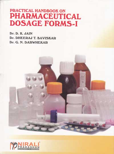 PRACTICAL HANDBOOK ON PHARMACEUTICAL DOSAGE FORMS - 1