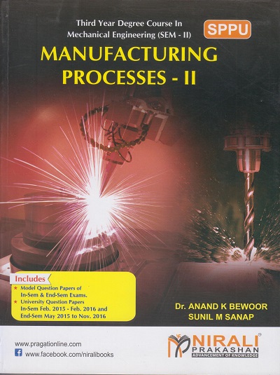 MANFACTURING PROCESSES-2 | DR.ANAND K BEWOOR,SUNIL M SANAP