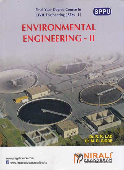 ENVIRONMENTAL ENGINEERING II | DR M R GIDDE , DR R K LAD