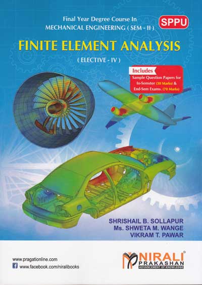 FINITE ELEMENT ANALYSIS | S M WANGE , V T PAWAR , S B SOLLAPUR
