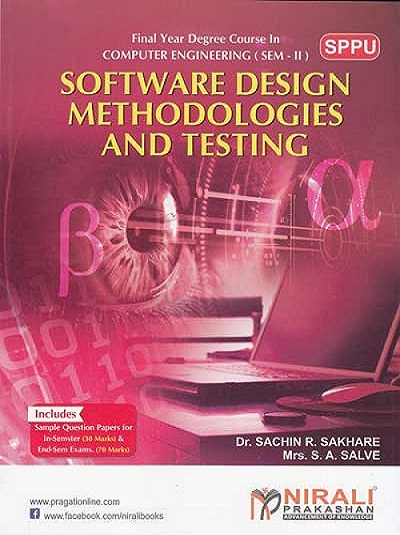 SOFTWARE DESIGN METHODOLOGIES AND TESTING | DR S R SAKHARE , S A SALVE