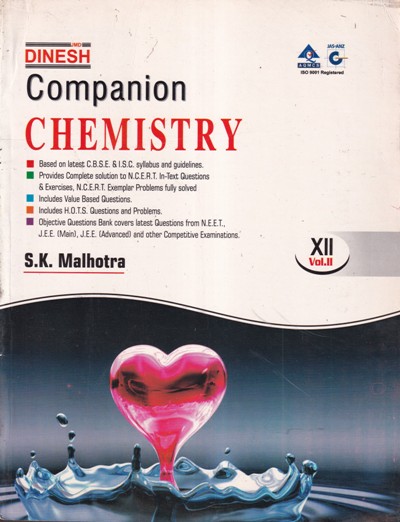 COMPANION CHEMISTRY Volume 2 - For Class 12th | S. K. MALHOTRA | Dinesh Publications
