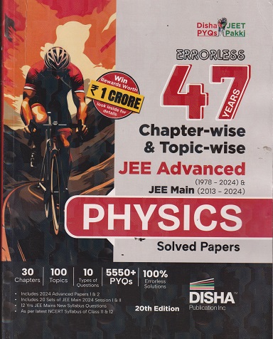 Errorless 47 Previous Years IIT JEE ADVANCED+JEE MAIN Chapterwise & Topicwise Solved Papers PHYSICS | Disha Publication