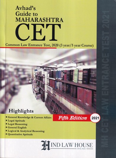 AVHAD'S GUIDE TO MAHARASHTRA COMMON LAW ENTRANCE TEST ONLINE CET 2021 - 3 Years and 5 Years LLB Integrated Program | | Hind Law House