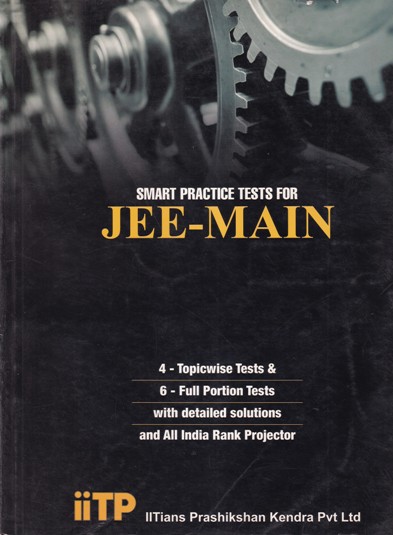 SMART PRACTICE TESTS FOR JEE MAIN | IITP | IITians Prashikshan Kendra