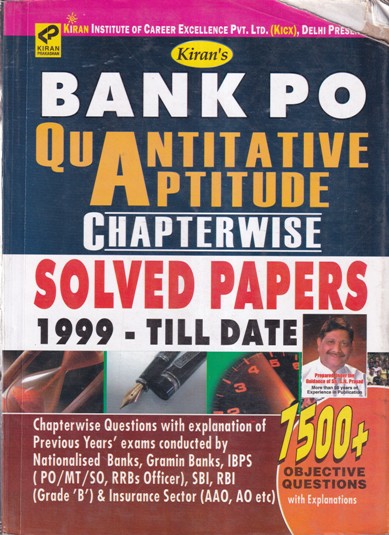 BANK PO QUANTITATIVE APTITUDE - CHAPTERWISE SOLVED PAPERS | Dr. S. K. Prasad | Kiran Prakashan